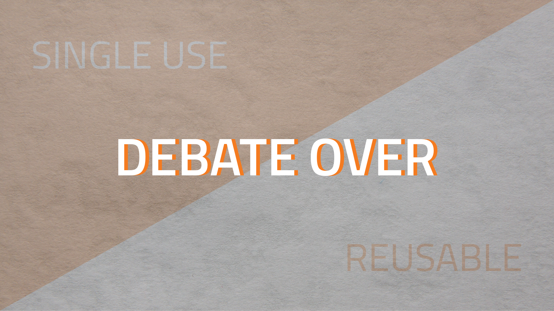Sustainability: single use vs reusable