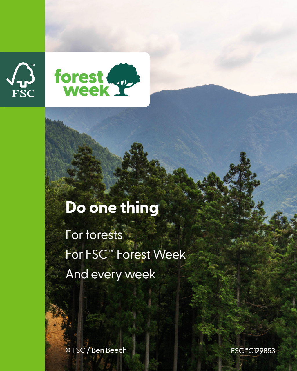 Sustainability: 1 concrete journey, between new milestones and established commitments 5 FSC-forest_week - sustainability